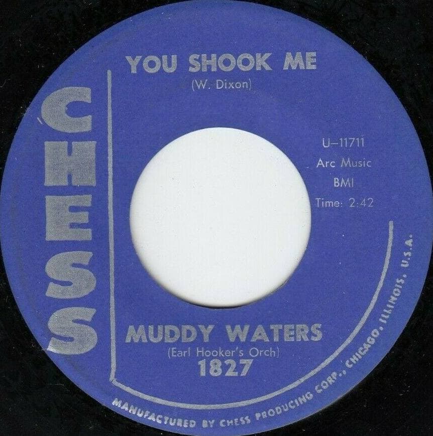 A blue Chess Records 45 label reading You Shook Me, Muddy Waters, Earl Hooker’s Orch, 1827