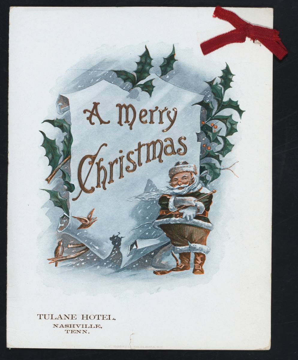 An old menu cover printed with A Merry Christmas, holly and Father Christmas, and Tulane Hotel, Nashville, Tenn. at the foot
